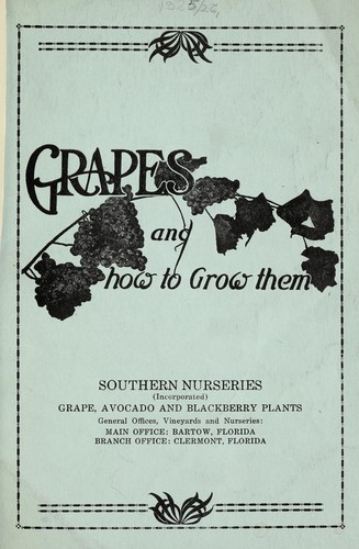 Grapes and how to grow them