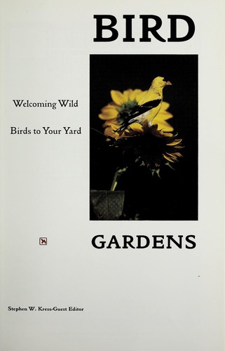 Bird gardens