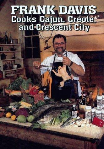 Frank Davis cooks Cajun, Creole, and Crescent City