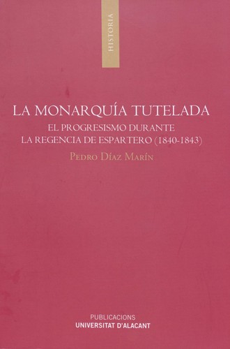 La monarquía tutelada