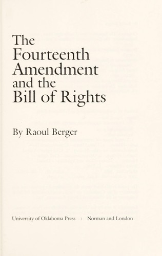 The Fourteenth Amendment and the Bill of Rights