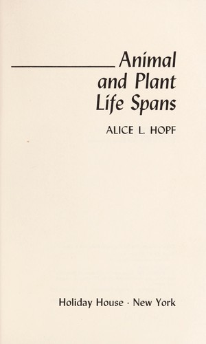Animal and plant life spans