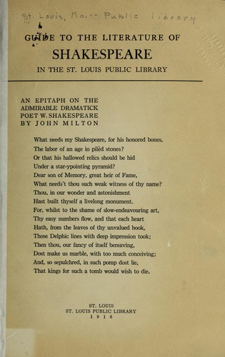 Guide to the literature of Shakespeare in the St. Louis Public Library ...