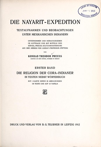 Die Nayarit-expedition, textaufnahmen und beobachtungen unter mexikanischen Indianern