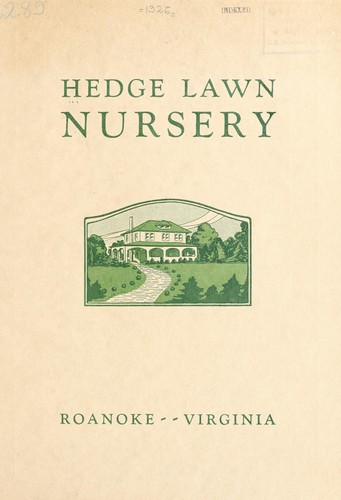 Hedge Lawn Nurseries, Roanoke, Virginia