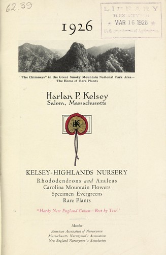 1926 Kelsey-Highlands Nursery rhododendrons and azaleas, Carolina mountain flowers, specimen evergreens, rare plants [catalog]