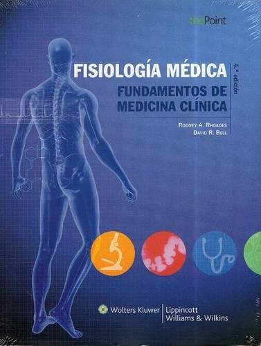 Fisiología médica. Fundamentos de medicina clínica