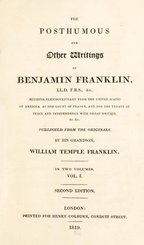 Posthumous and other writings of Benjamin Franklin ...
