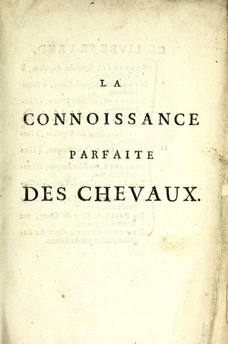 La connoissance parfaite des chevaux