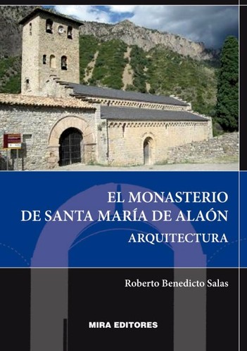 El monasterio de Santa María de Alaón