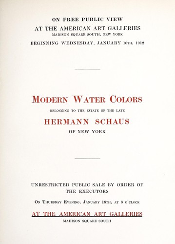 Modern water colors belonging to the estate of the late Hermann Schaus of New York