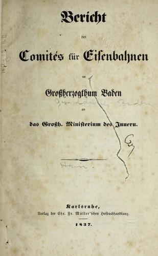 Bericht an das Groszh Ministerum des Innern