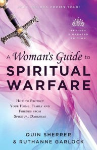 Woman's Guide to Spiritual Warfare Revised Updated