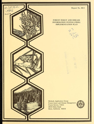 Forest Insect and Disease Information System (FIDIS) implementation plan