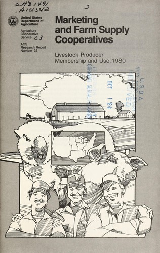 Marketing and farm supply cooperatives: Livestock producer membership and use, 1980