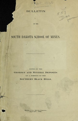 Notes on the geology and mineral deposits of a portion of the southern Black Hills