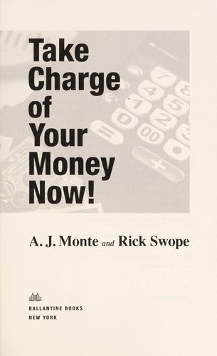 Take charge of your money now!