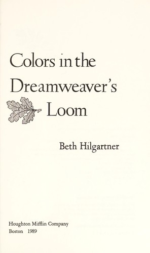 Colors in the dreamweaver's loom