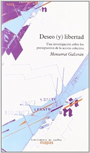 Deseo (y) libertad