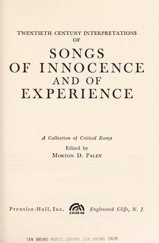 Twentieth century interpretations of 'Songs of innocence and of experience' : a collection of critical essays