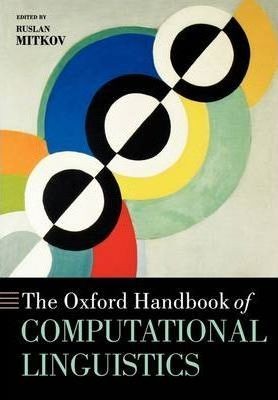 The Oxford handbook of computational linguistics