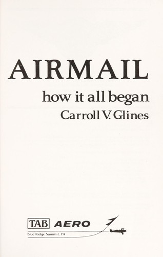 Airmail--how it all began