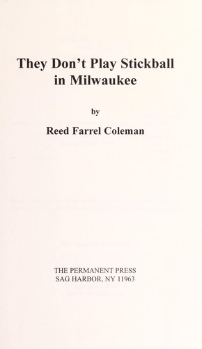They don't play stickball in Milwaukee