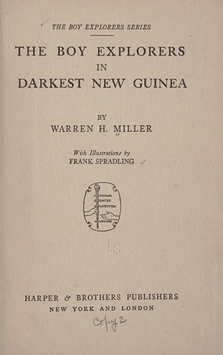 The boy explorers in darkest New Guinea