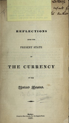 Reflections upon the present state of the currency in the United States