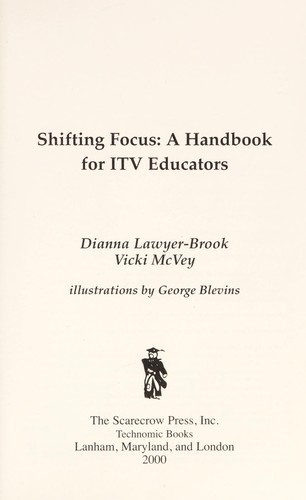 Shifting focus