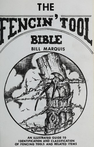 The fencin' tool Bible