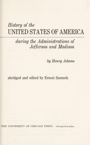 History of the United States of America during the administrations of Jefferson and Madison