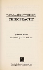 Chiropractic (Tuttle Alternative Health)