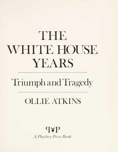 The White House years