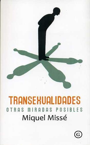 Transexualidades : otras miradas posibles