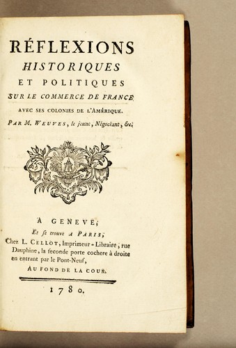 Réflexions historiques et politiques sur le commerce de France avec ses colonies de l'Amérique