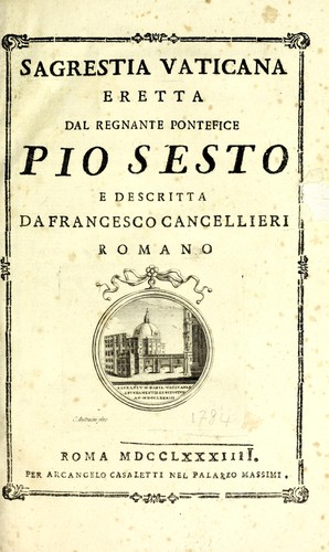 Sagrestia vaticana eretta dal regnante pontefice Pio Sesto