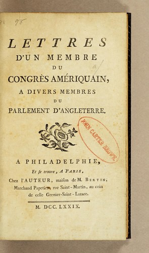 Lettres d'un membre du Congrès Amériquain, a divers membres du Parlement d'Angleterre