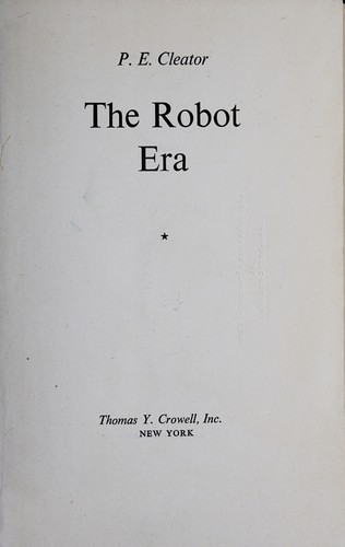 The robot era