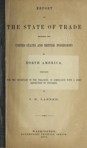Report on the state of trade between the United States and British possessions in North America