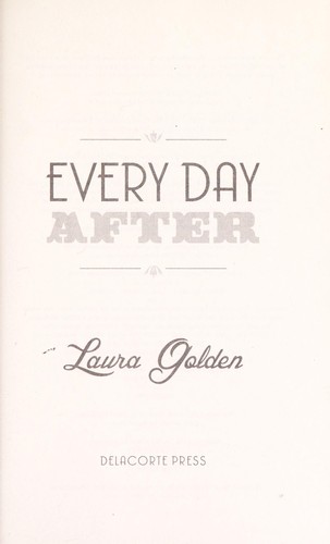 Every day after