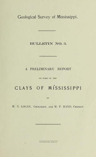 A preliminary report on some of the clays of Mississippi