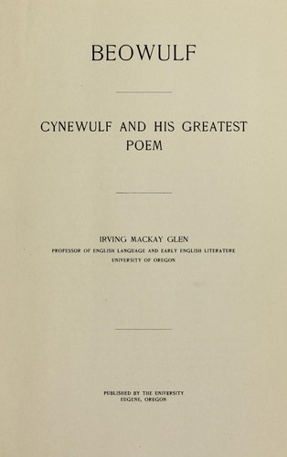 Beowulf, and Cynewulf and his greatest poem