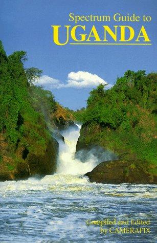 Spectrum Guide to Uganda (Spectrum Guides)