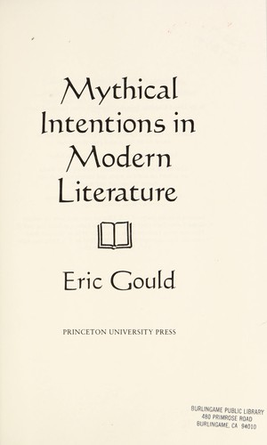 Mythical Intentions in Modern Literature