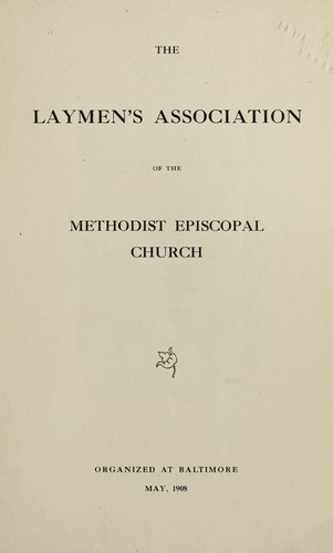 The Laymen's Association, its place in Methodism
