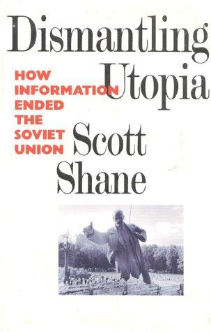 Dismantling Utopia