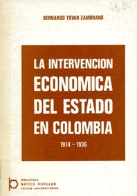 La intervención económica del estado en Colombia, 1914-1936