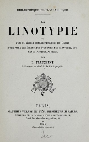 La linotypie, ou, L'art de décorer photographiquement les étoffes pour faire des écrans, des éventails, des paravents, etc., menus photographiques