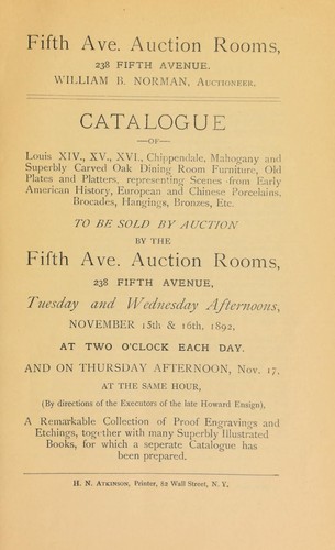 Catalogue of Louis XIV, XV, XVI, Chippendale, mahogany, and superbly carved oak [etc.] ...